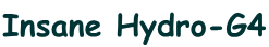 Insane Hydro-G4