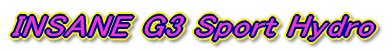 INSANE G3 Sport Hydro