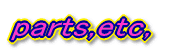 parts,etc,